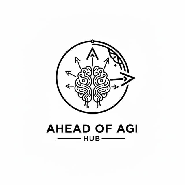 Ahead of AGI